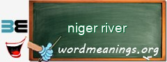 WordMeaning blackboard for niger river